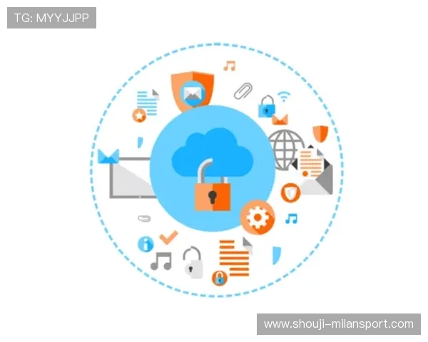 乐竞体育官方账号安全保障措施及隐私保护政策全面解读